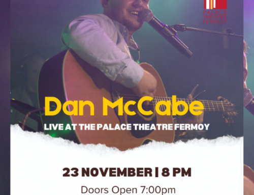 Dan McCabe Live at the Palace Theatre Fermoy